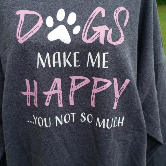 3x 4x Dogs make me Happy You not so much - Picture 2 of 5